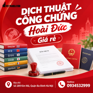 Dịch thuật công chứng Hoài Đức giá rẻ: Chi phí được tư vấn theo ngôn ngữ, loại tài liệu, số lượng giấy tờ và thời gian khách hàng yêu cầu.