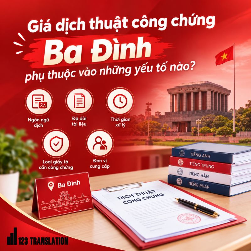 Giá dịch thuật công chứng Ba Đình phụ thuộc vào ngôn ngữ dịch, số lượng trang và độ khó của tài liệu.