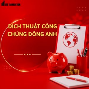 DỊCH THUẬT CÔNG CHỨNG ĐÔNG ANH